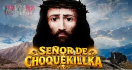 Festividad del Señor de Choquekillka 2026