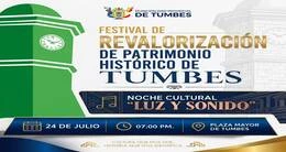 Festival de Revalorización del Patrimonio Histórico de Tumbes.