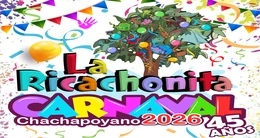Carnaval Chachapoyano 2026: La Ricachonita