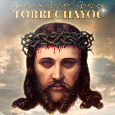 Santísima Cruz del Señor de Torrechayoc 2026