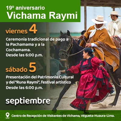 Aniversario de la puesta en valor del Sitio Arqueológico de Vichama, Civilización Caral