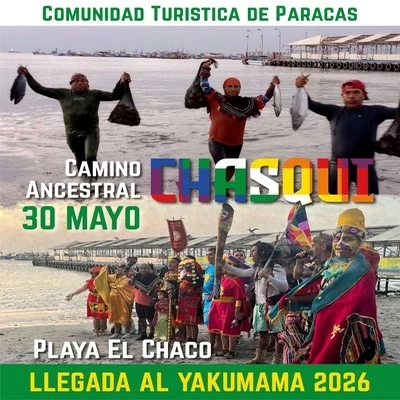 Camino Ancestral Chasqui - Paracas - 2026