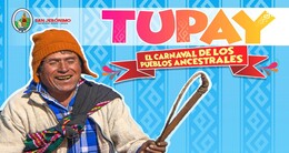 I Encuentro Del Carnaval Originario de Los Pueblos Ancestrales - Tupay 2024
