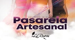 Pasarela de Moda "Artesanía en Moda"