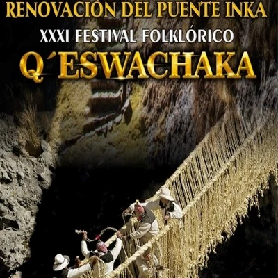 Festival de Puente Inka de Q’eswachaka