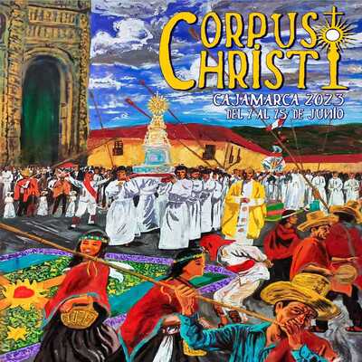 Corpus Christi en Cajamarca 2023