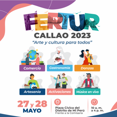 4ta edición de la Feria Turística - FERTUR CALLAO 2023 "Arte y Cultura para todos”