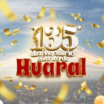 Aniversario del Distrito de Huaral