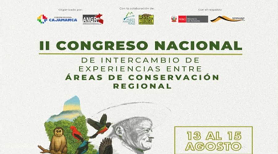 II Congreso Nacional de Intercambio de Experiencias entre Áreas De Conservación Regional Cajamarca 2025 - “Uniendo el país por la conservación”