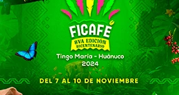 VIII Feria Internacional de Cafés Especiales - FICAFÉ 2024, Tingo María - Huánuco
