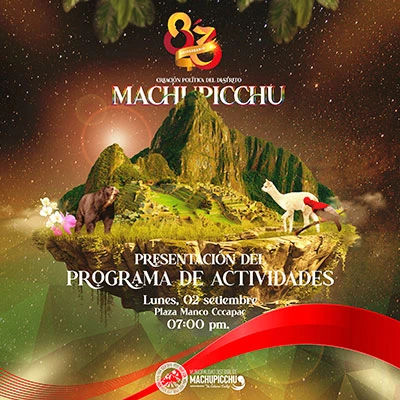 Aniversario de la Creación Política del distrito de Machupicchu Pueblo