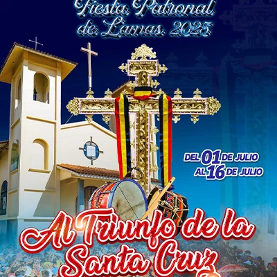 Fiesta Patronal de Lamas 2025 "Al Triunfo de la Santa Cruz"