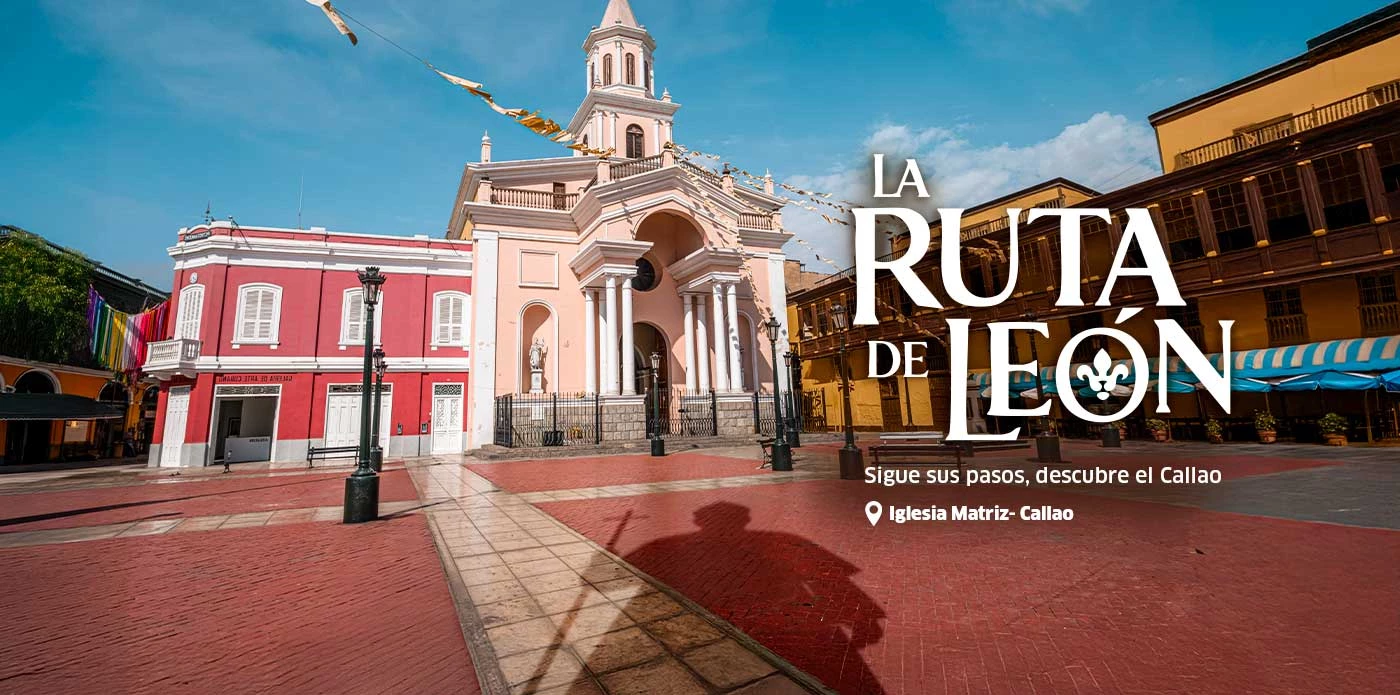 Descubre la ruta del Papa León XIV en el Callao