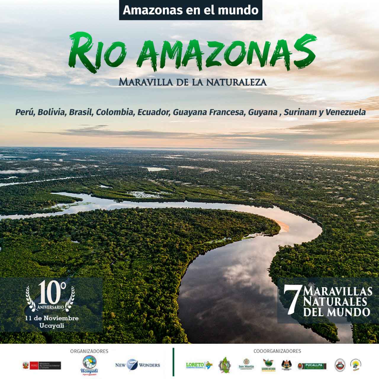 Aniversario del Río Amazonas como Maravilla Natural del Mundo.