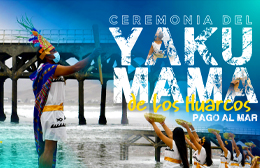 Ceremonia "Yakumama de Los Huarcos"