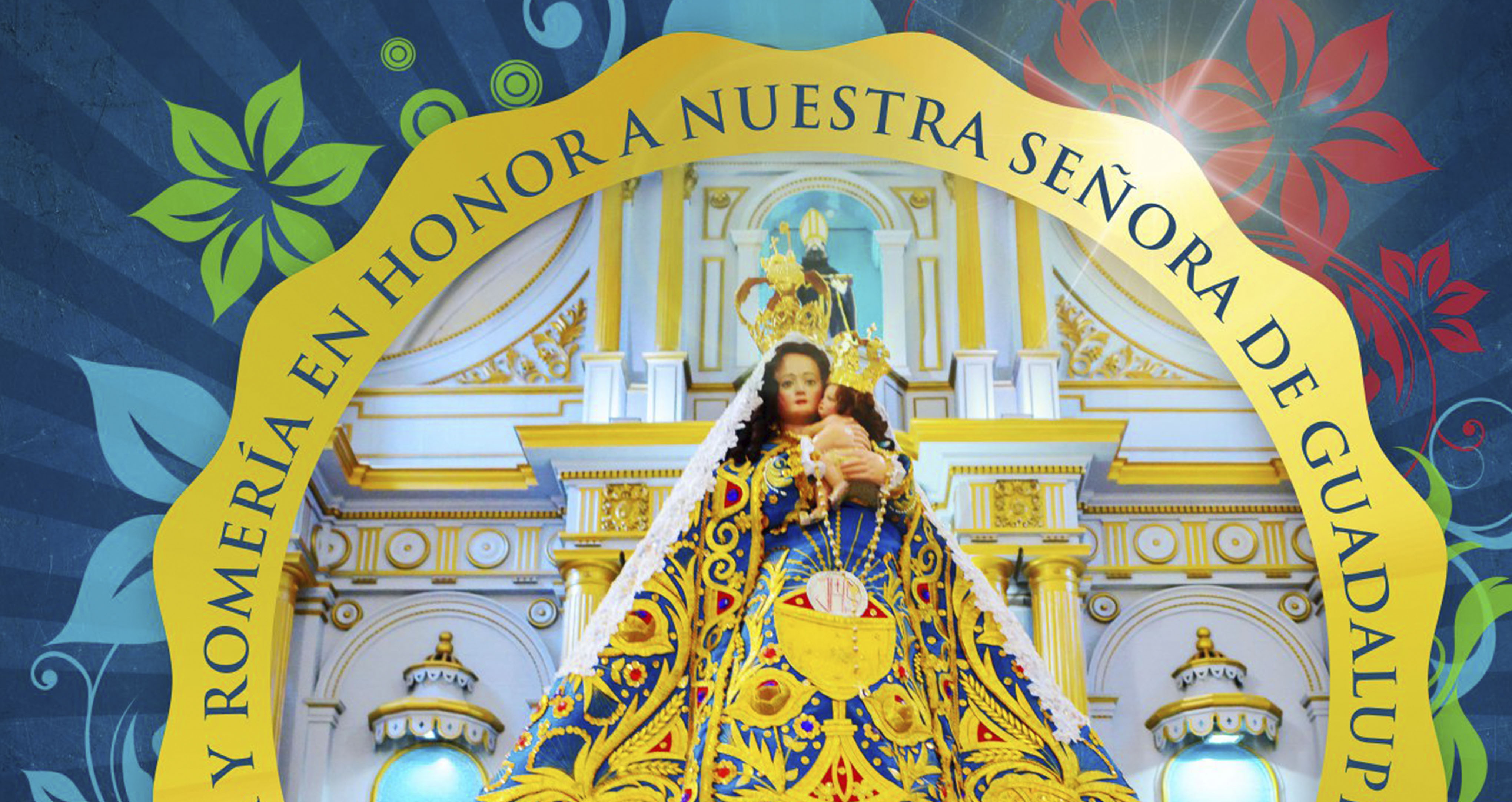 Feria y Romeria en Honor a Nuestra Señora de  Guadalupe 
