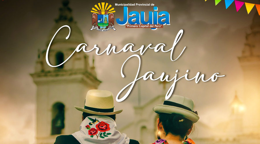 Carnaval Jaujino Festividades del Perú Y tú qué planes?
