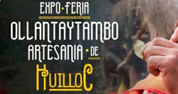 Expo feria “Ollantaytambo, Artesanía de Huilloc"