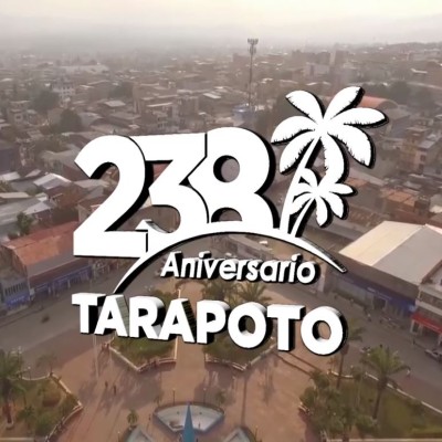 238 años de la fundación de Tarapoto